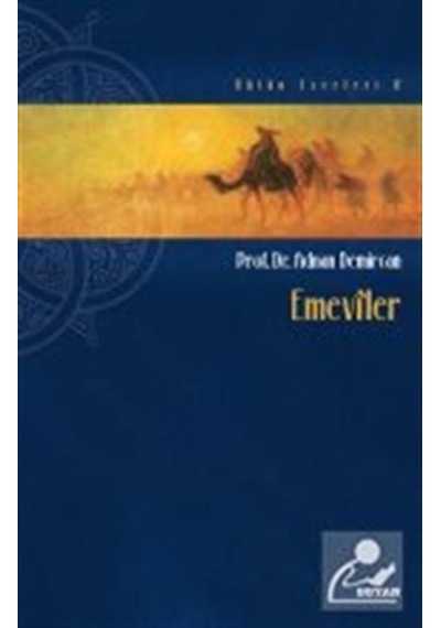 Emeviler / Prof. Dr. Adnan Demircan