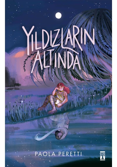 Yıldızların Altında - Paola Peretti - Gençlik Edebiyatı