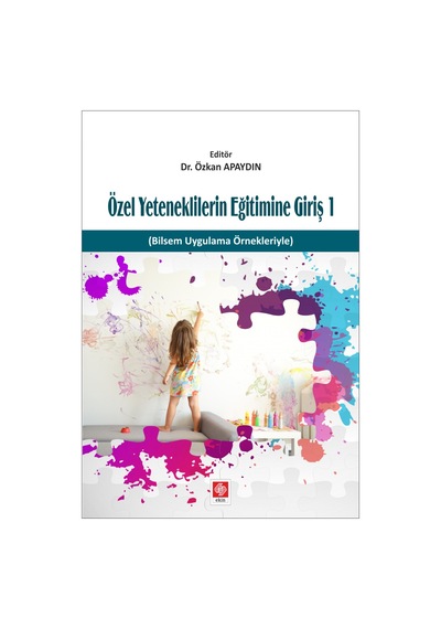 Özel Yeteneklilerin Eğitimine Giriş 1 /Özkan Apaydın