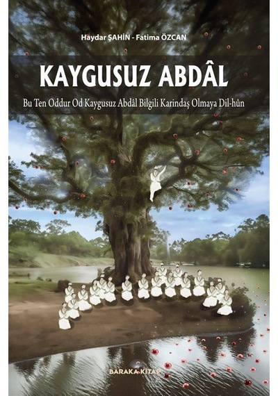 Kaygusuz Abdal / Haydar Şahin