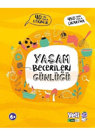 Yaşam Becerileri Günlüğü - 40'tan Fazla Etkiinlik- Yeşilay Yayınları