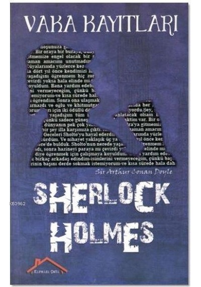 Sherlock Holmes - Vaka Kayıtları