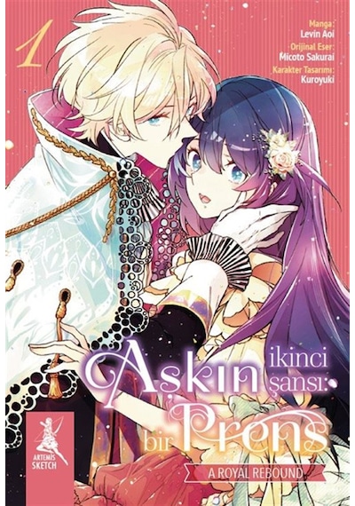 Aşkın İkinci Şansı: Bir Prens 1. Kitap / Levin Aoi