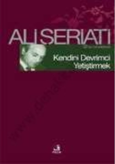 Kendini Devrimci Yetiştirmek Ali Şeriati Fecr Yayınları