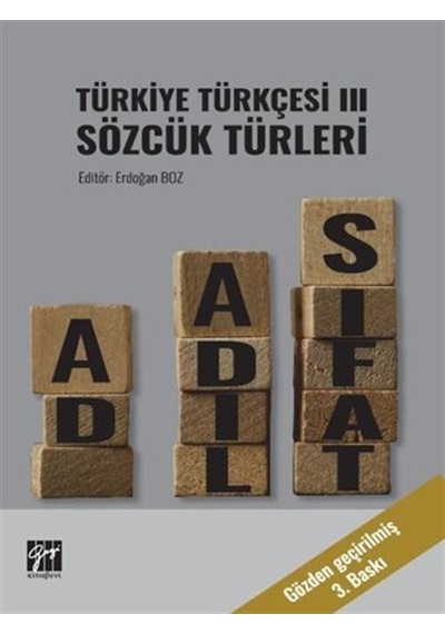 Türkiye Türkçesi III Sözcük Türleri / Prof. Dr.  Erdoğan Boz