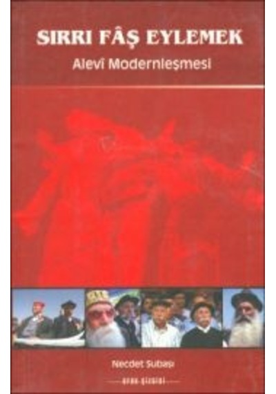 Sırrı Faş Eylemek Alevi Modernleşmesi