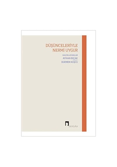Düşünceleriyle Nermi Uygur Dergah Yayınları 9786257005067