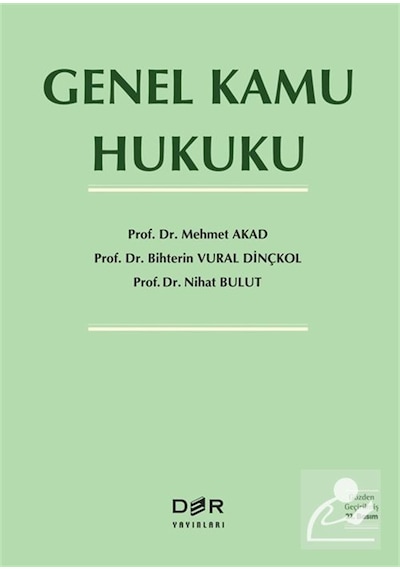 Genel Kamu Hukuku Güncellenmiş Yeni Baskı / Nihat Bulut