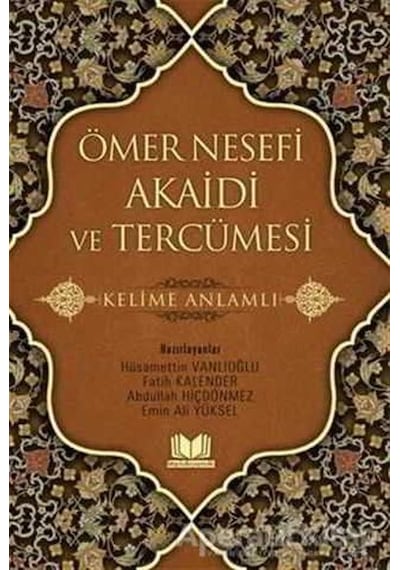 Ömer Nesefi Akaidi ve Tercümesi