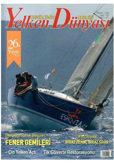 Yelken Dünyası - Denizcinin Dergisi - Fener Gemileri - Retro Eski Basım Mayıs - 2009