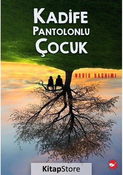 Kitapstore Kadife Pantolonlu Çocuk / Nadia Hashimi