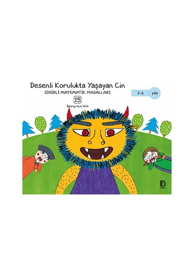 Sihirli Matematik Masalları 15 - Desenli Korulukta Yaşayan Cin - Seong-Eun Kim - Düşün Yayınevi