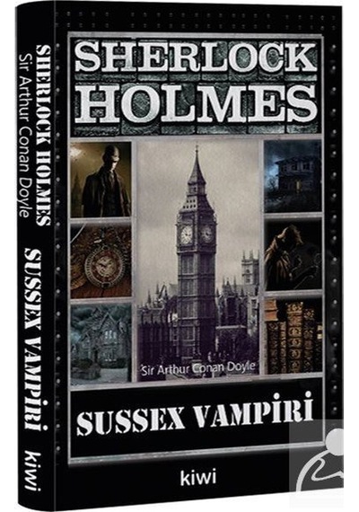 Sherlock Holmes-Sussex Vampiri - Sir Arthur Conan Doyle - Kiwi