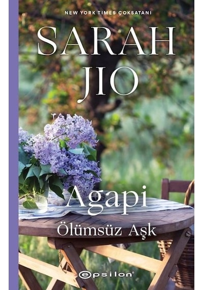 Agapi Ölümsüz Aşk - Sarah Jio - Epsilon Yayınevi