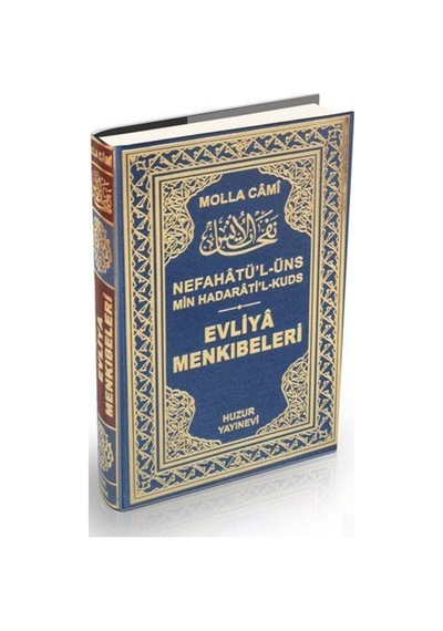 Evliya Menkıbeleri / Nefahatül Üns (Şamua) / Molla Cami 9786054606702