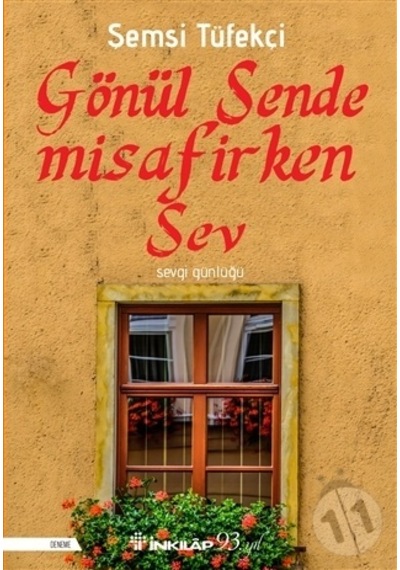 Gönül Sende Misafirken  Sev
