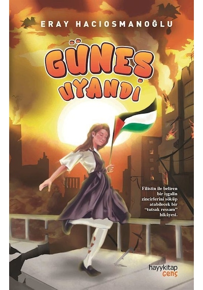 Güneş Uyandı / Eray Hacıosmanoğlu