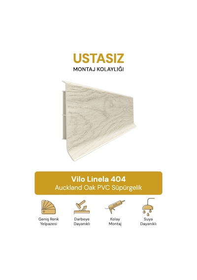 Vilo Linela 404 Auckland Oak Pvc Süpürgelik 2m Usta Gerektirmeyen Montaj - Suya Ve Neme Dayanıklı