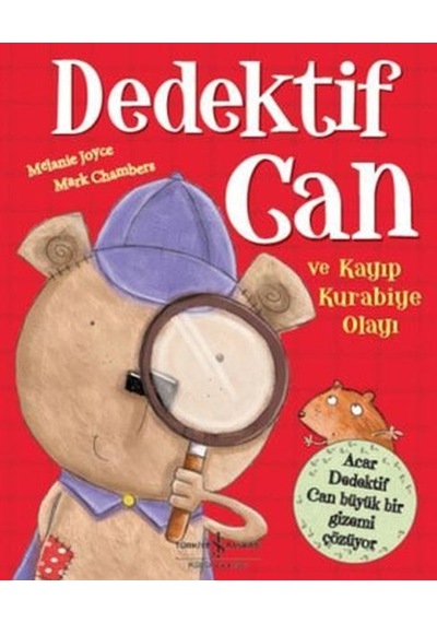 Dedektif Can ve Kurabiye Olayı - Melanie Joyce - İş Bankası Kültür Yayınları