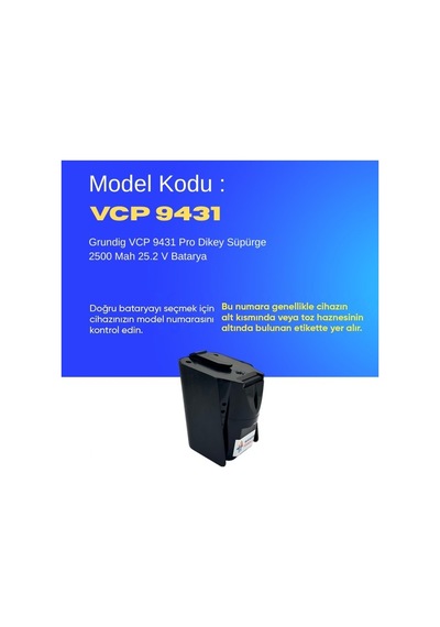 Grundig Vcp 9431 Pro Dikey Süpürge 2500 Mah 25.2 V Batarya  Uyumlu Uzun Ömürlü, Performans Pil