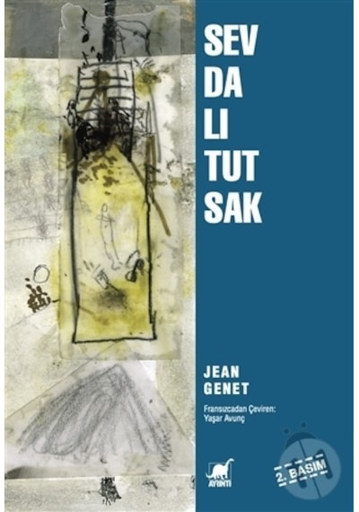 Sevdalı Tutsak - Jean Genet - Ayrıntı Yayınları