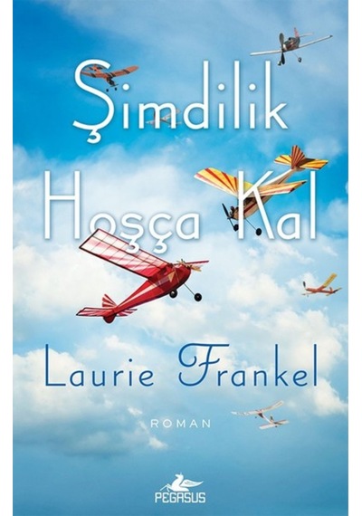 Pegasusyayinlari Şimdilik Hoşça Kal