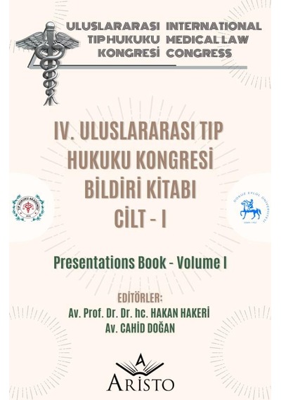 Iv. Uluslararası Tıp Hukuku Kongresi Cilt - I