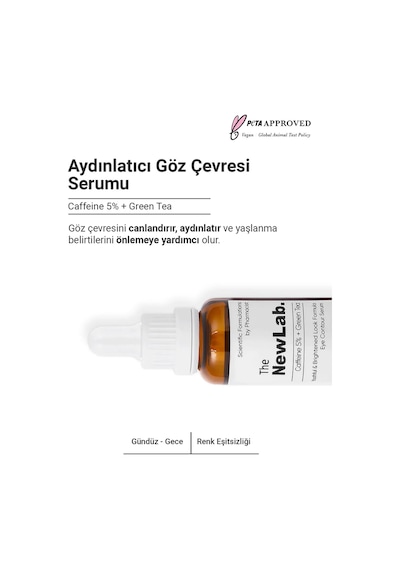 The NewLab Göz Altı Torbalanma Ve Morluk Karşıtı, Göz Çevresi Aydınlatıcı Serum 30 Ml (Caffeine 5% Green Tea)