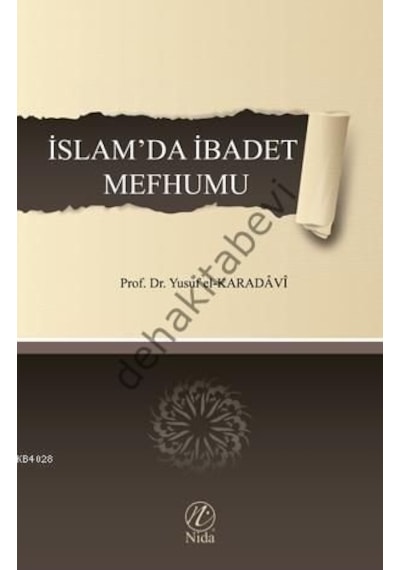 Islamda Ibadet Mefhumu Nida