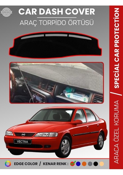 Opel Vectra B 1995-2001 Torpido Örtüsü Ön Göğüs Torpido Koruma Birebir Uyum Kaymaz Özel Kesim - 498 Stiloto