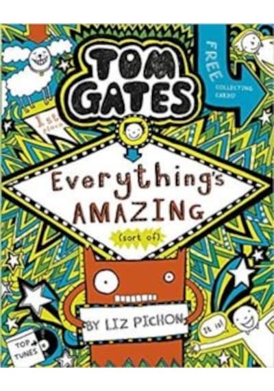 Everything's Amazing (Tom Gates 3) 9781407193458