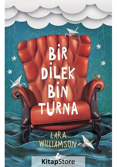 Bir Dilek Bin Turna / Lara Williamson