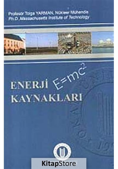 Enerji Kaynakları / Tolga Yarman