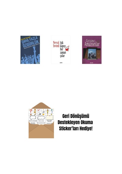 Daha Fazla Özgürlük + Aşk Kapıyı Her Zaman Çalar + Girişimci Amazonlar + Okuma Sticker'ları