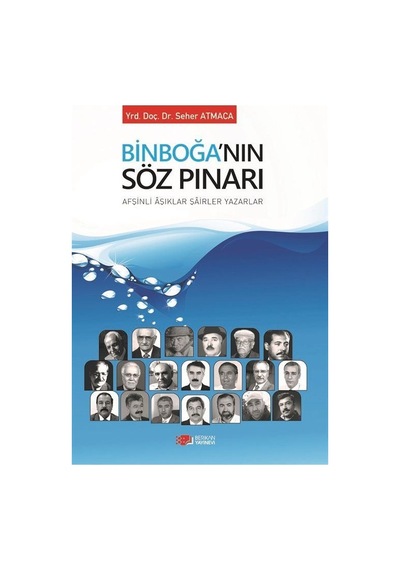 Binboğa'nın Söz Pınarı - Seher Atmaca - Berikan Yayınevi