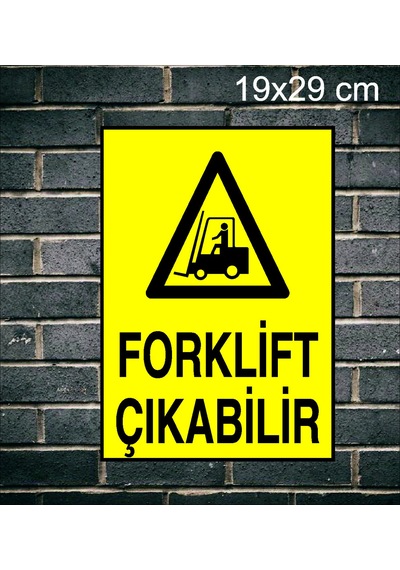 Forklift Çıkabilir Metal Uyarı Levhası