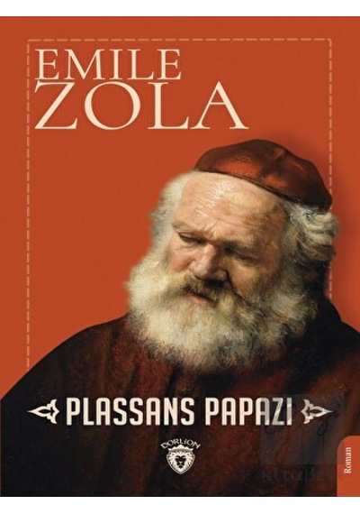 Plassans Papazı - Emile Zola - Dorlion Yayınevi