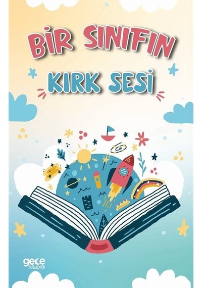 Bir Sınıfın Kırk Sesi / Kolektif