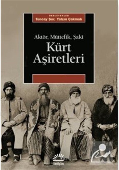 Kürt Aşiretleri / Yalçın Çakmak 9789750533044