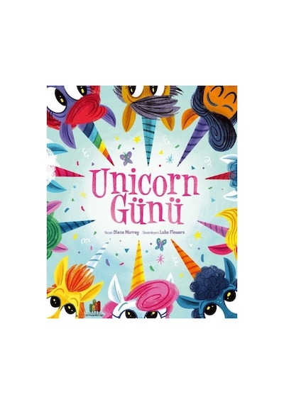 Unicorn Günü - Diana Murray - Orman Kitap