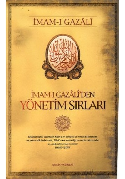 İmam-ı Gazali'den Yönetim Sırları - İmam Gazali - Çelik Yayınevi