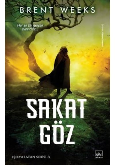 Sakat Göz Işıkyaratan Serisi 3 + Kara Prizma Işıkyaratan Serisi 1