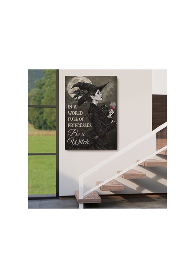 İn A World Full Of Princsses Be A Witch, Prensesle Dolu Bir Dünyada Cadı Ol Tablo