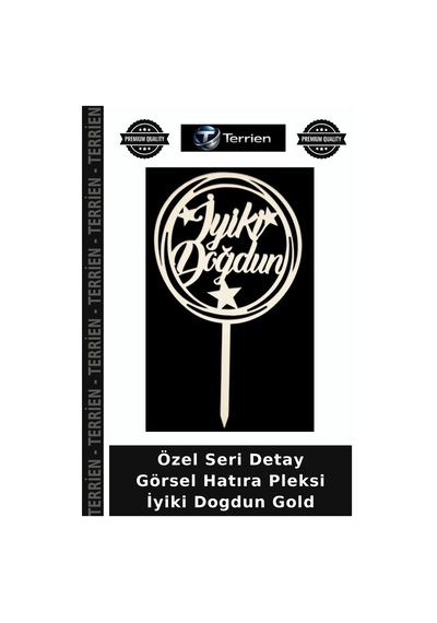 Özel Seri Detay Görsel Hatıra Pleksi İyiki Dogdun Gold Altın