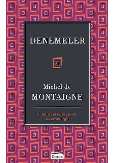 Denemeler - Bez Ciltli - Michel de Montaigne - Koridor Yayıncılık
