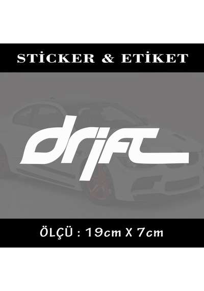 drift oto sticker ön arka cam yazısı - tuning modifiye etiket