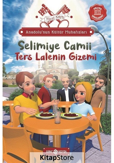 Selimiye Camii: Ters Lalenin Gizemi - Anadolu'nun Kültür Muhafızları 7 - Yücel Kaya - Genç Hayat