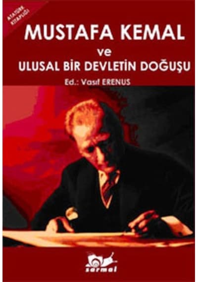 Mustafa Kemal Ve Ulusal Bir Devletin Doğuşu