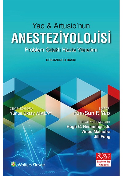 Yao & Artusio'nun Anesteziyolojisi Problem Odaklı Hasta Yönetimi