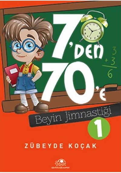 7'den  70'e Beyin Jimnastiği - 1 - Zübeyde Koçak - Uğurböceği